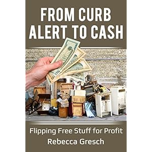 FROM CURB ALERT to CASH: Flipping Free Stuff for Profit