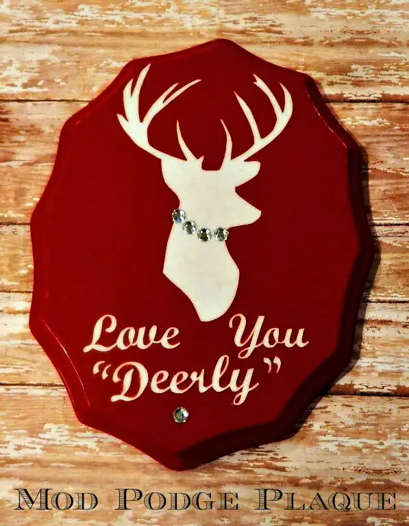 Love You “Deerly”  (Mod Podge Plaque)