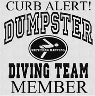 Dumpster diving team member button